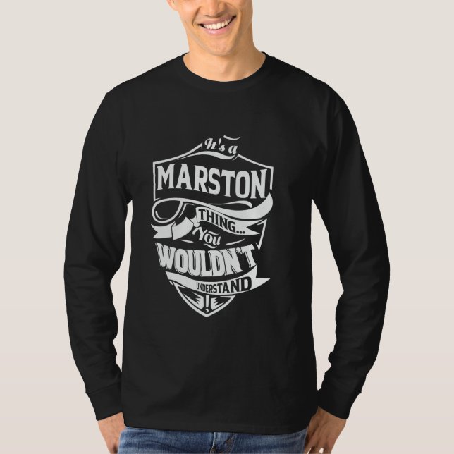 T-shirt It's a MARSTON thing you wouldn't understand Gift (Devant)