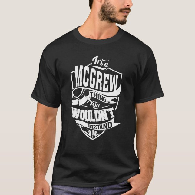 T-shirt It's a MCGREW Thing (Devant)