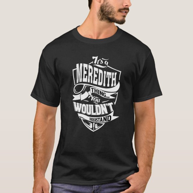 T-shirt It's A Meredith Thing (Devant)