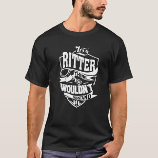 T-shirt It's A Ritter Thing