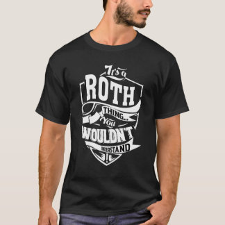 T-shirt It's A Roth Thing  