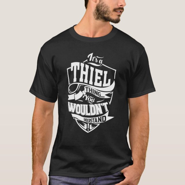T-shirt It's a THIEL Thing (Devant)
