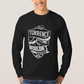 T-shirt It's a TORRENCE thing you wouldn't understand Gift