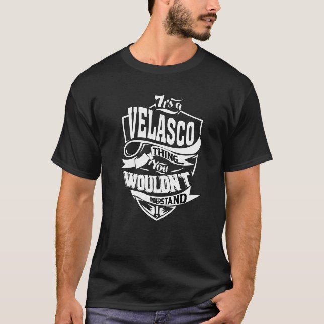 T-shirt It's A Velasco Thing (Devant)