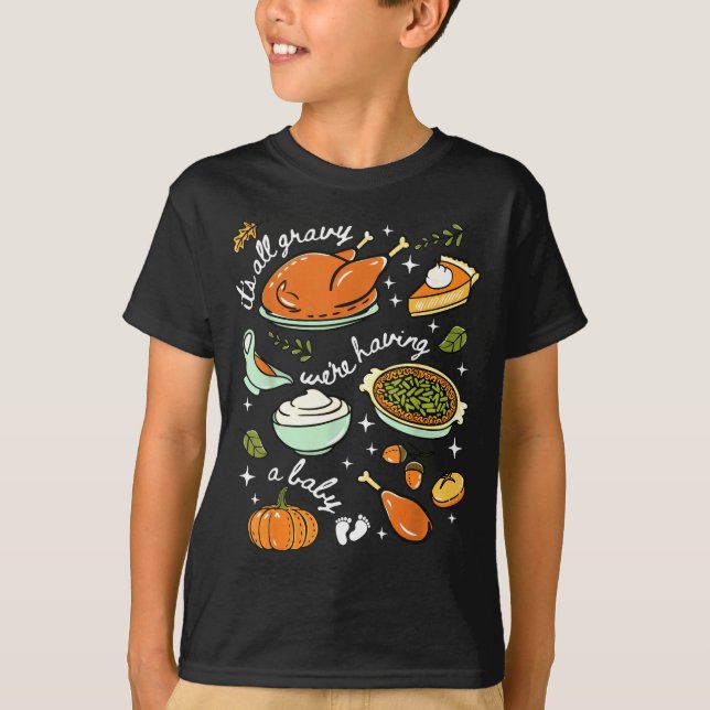 T-shirt It's All Gravy We're Having A Baby Fall Thanksgivi (Devant)