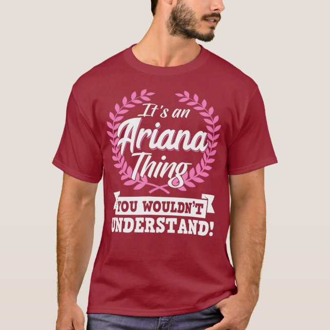 T-shirt Its An Ariana Thing You Wouldnt Understand Name (Devant)