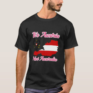 T-shirt It's Austria not Australia, Austria no Australia