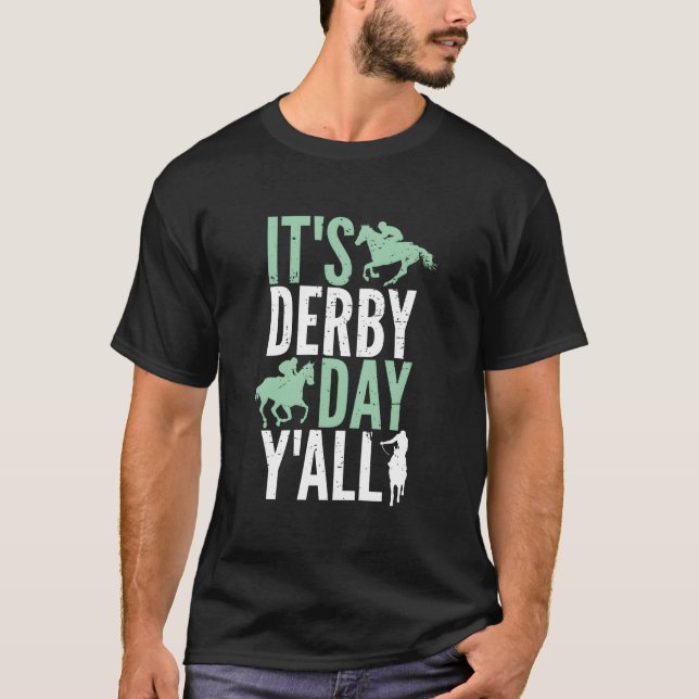 T-shirt It'S Derby Day Y'All Horse Racing Kentucky Epsom 2 (Devant)