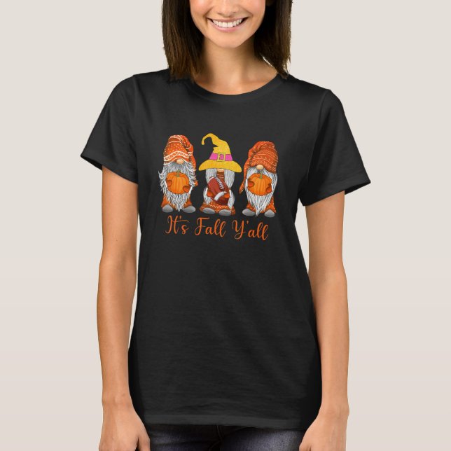 T-shirt It's Fall Y'all  Gnomies Football Season Autumn Vi (Devant)