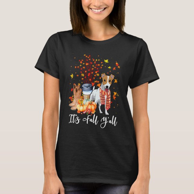 T-shirt It's Fall Y'all Jack Russell Terrier Dog Pumpkin F (Devant)