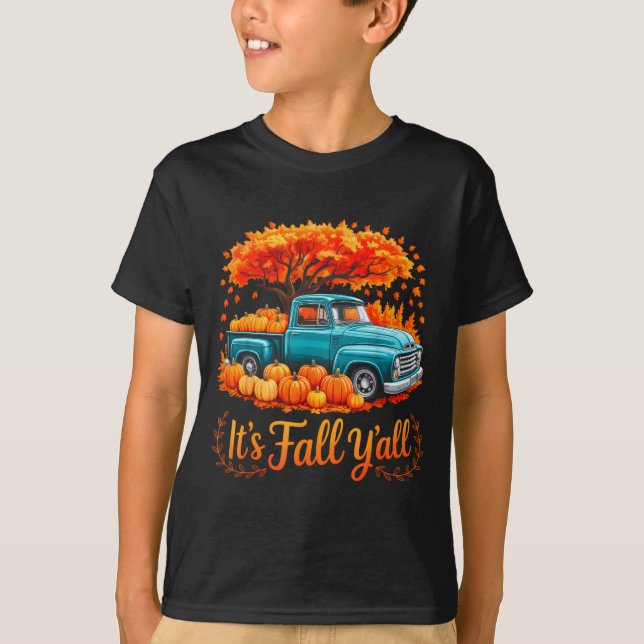 T-shirt It's Fall Y'all Pumpkin Truck Autumn Thanksgiving  (Devant)