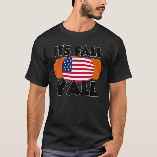 T-shirt It's Fall Y'all Thanksgiving Pumpkin Canada (Devant)