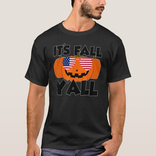 T-shirt It's Fall Y'all Thanksgiving Pumpkin USA Glasses (Devant)