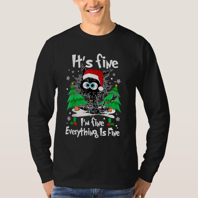 T-shirt It's Fine I'm Fine Everything Is Fine Cat Christma (Devant)