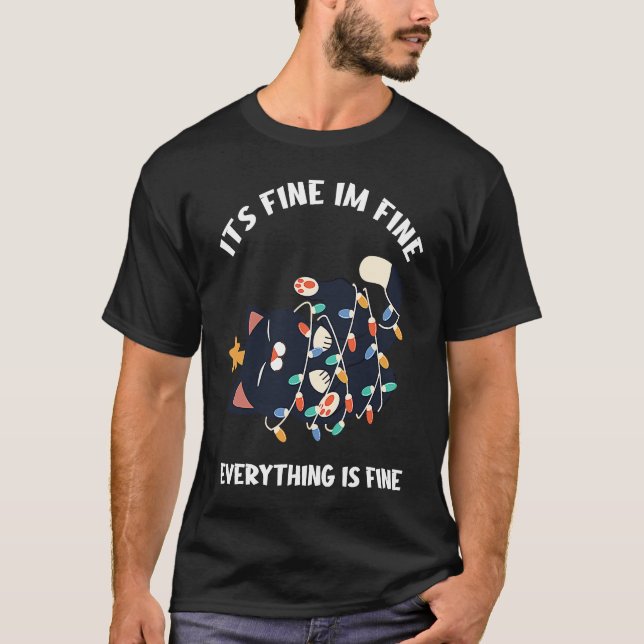 T-shirt It's Fine I'm Fine Everything Is Fine  Teacher lif (Devant)