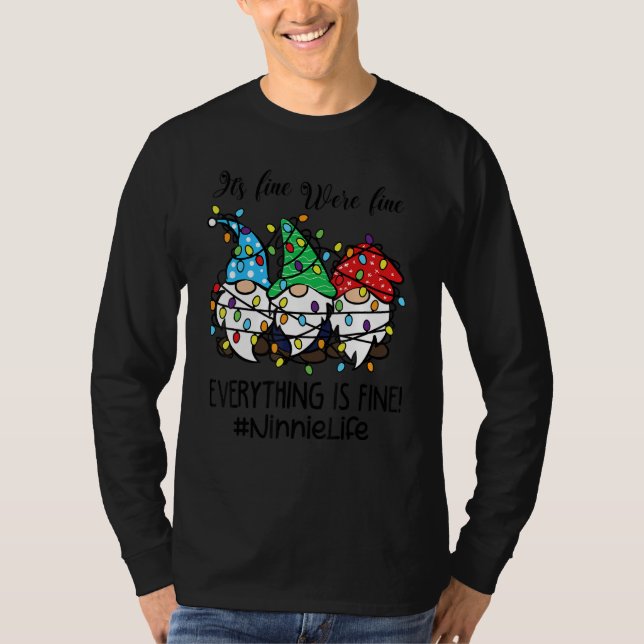 T-shirt It's Fine We're Fine Everything is Fine Ninnie Lif (Devant)