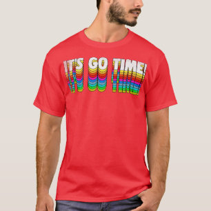 T-shirt ITS GO TIME Retro Izzy Mandelbaum Quote Hommage