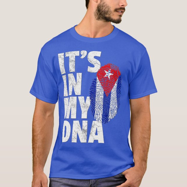 T-shirt ITS IN MY DNA Cuba Flag Cuban T Shirt Novelty (Devant)