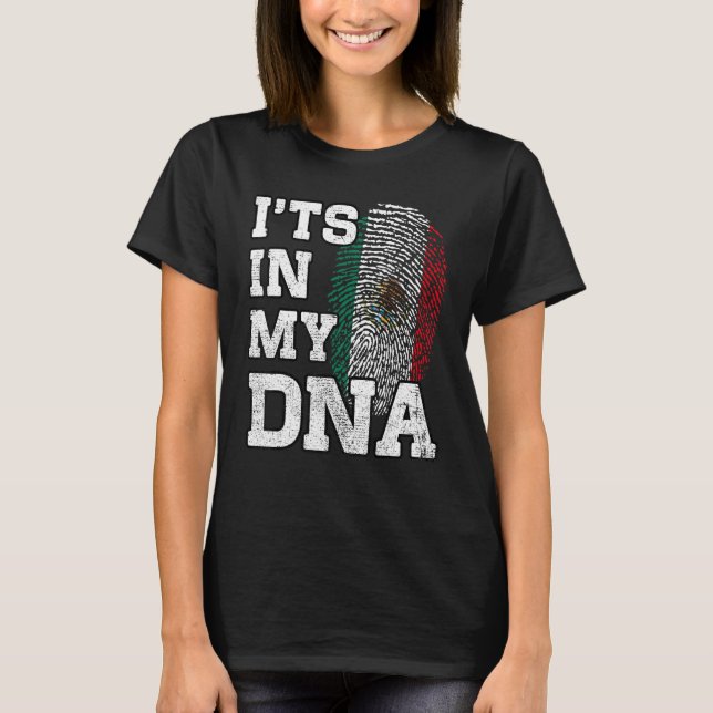 T-shirt It's In My DNA Mexican Fingerprint Proud Mexico Fl (Devant)