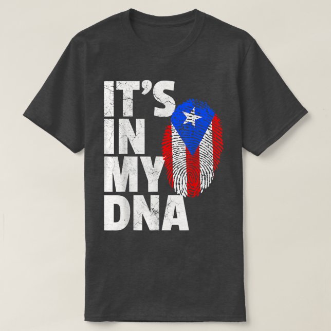 T-shirt ITS IN MY DNA Porto Rican Flag TMen Women Ki (Design devant)