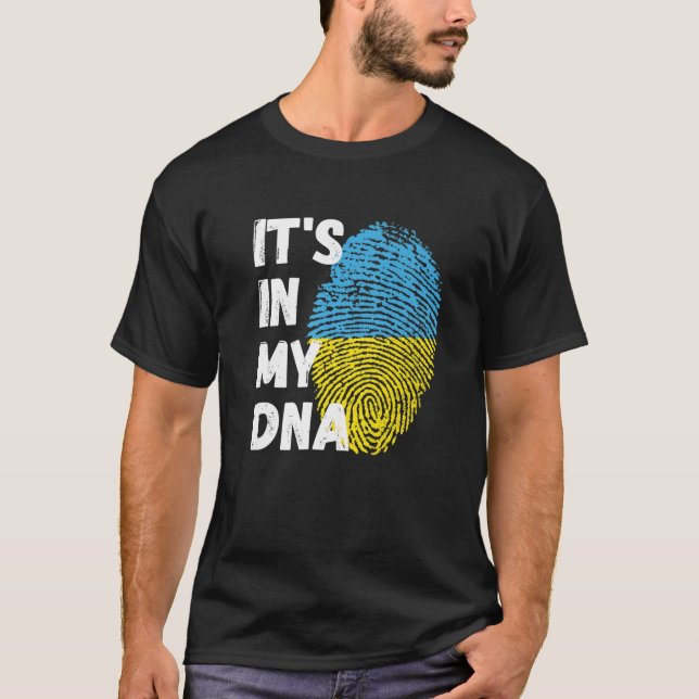 T-shirt It's In My DNA Ukraine Flag Support Ukraine (Devant)