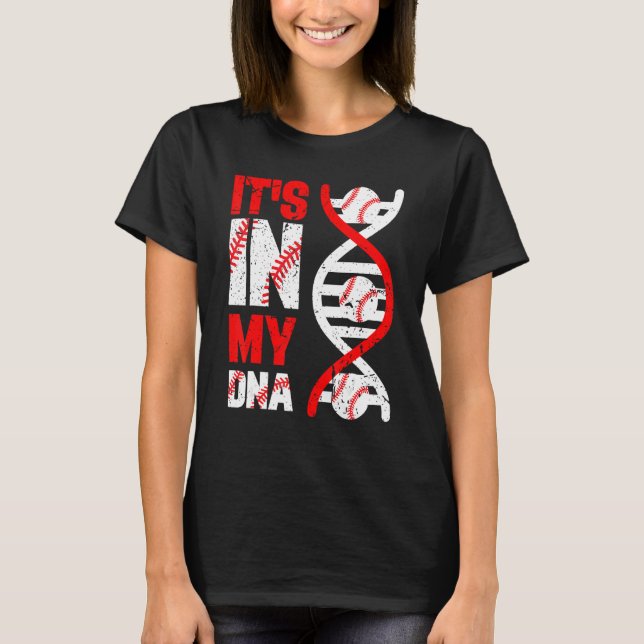 T-shirt It's Ins My DNA Baseball Sport Player Baseball lov (Devant)
