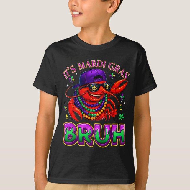 T-shirt Its Mardi Gras Bruh Crayfish Fat Tuesday Boys Girl (Devant)