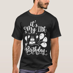 T-shirt It's My 11th Birthday Cute 11 Years Old Birthday P