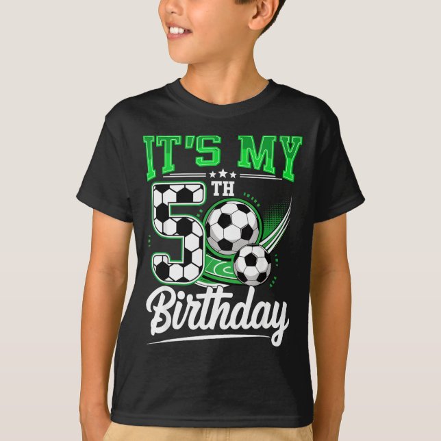 T-shirt It's My 5th Birthday Boy Soccer Ball 5 Year Old Nu (Devant)