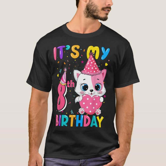 T-shirt It's My 8th Birthday Girl Funny Cat Birthday 8 Yea (Devant)