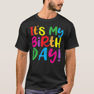 T-shirt Its My Birthday