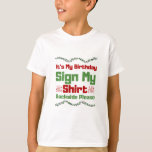T-shirt Its My Birthday Sign My Shirt Backside Please<br><div class="desc">Celebrate your special day in style with the Its My Birthday Sign My Shirt Backside Please! Show off your birthday pride with this statement tee and let everyone know that it's your special day! Made from premium fabric, this shirt is designed to last and provide you with all-day comfort. Get...</div>