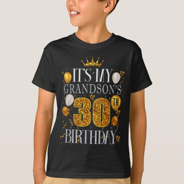 T-shirt Its My Grandsons 30th Birthday Happy Birthday 30 Y (Devant)