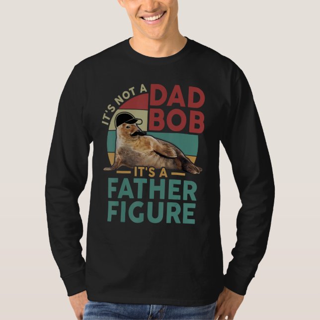 T-shirt It's Not A Dad Bod It's A Father Figure Funny Best (Devant)