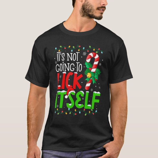 T-shirt It's Not Going To Lick Itself  Christmas Candy Can (Devant)