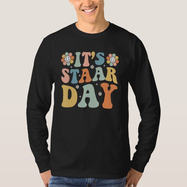 T-shirt Its Staar Day Testing Day Retro Motivational Teach (Devant)