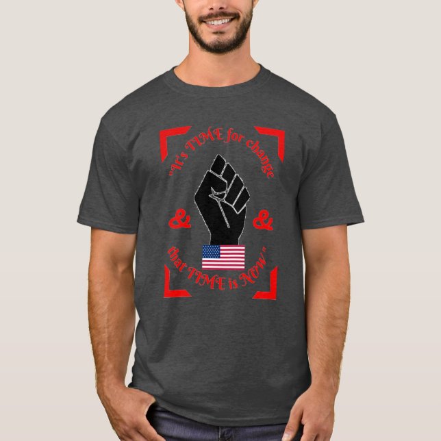 T-shirt It's Time for change USA collection 1 (Devant)