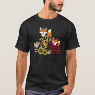 T-shirt Itu2019s Automne Yu2019all Forest Foxes Sunflower 
