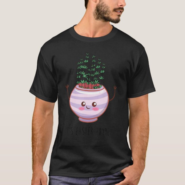T-shirt Itu2019s Pâques Thyme Plante jardinage jardinage (Devant)