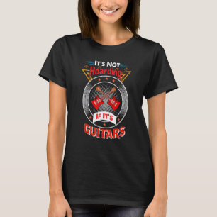 T-shirt Itu2019s Pas d'hébergement Si Itu2019s Guitares Mu