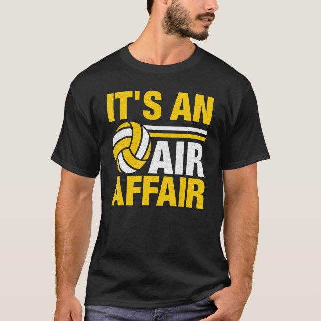 T-shirt Itu2019s Un Air Affair Volleyball Player (Devant)