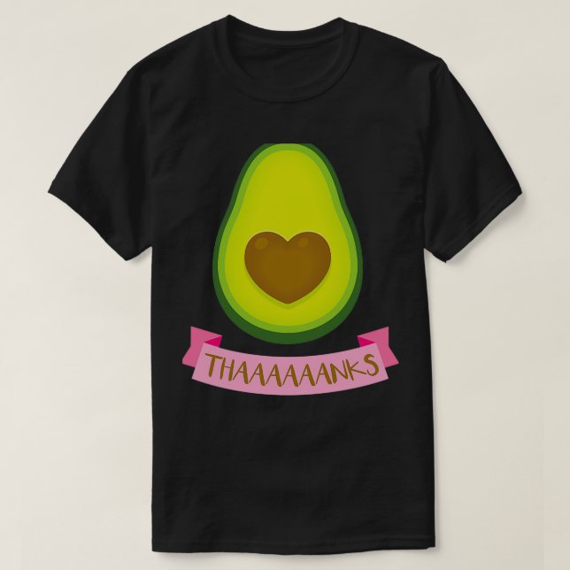 T-shirt Itx27 et Avocado Thaaaaananks (Design devant)