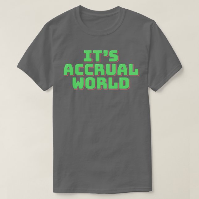 T-shirt Itx27s Accrual World 11 (Design devant)