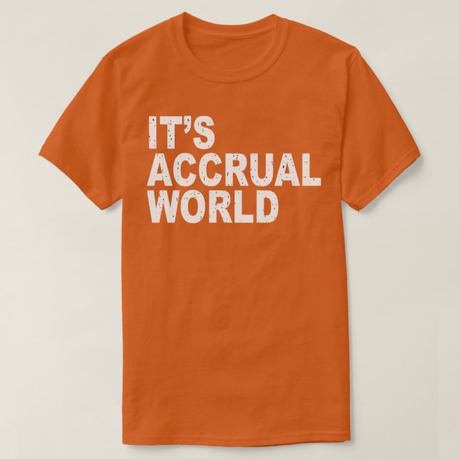 T-shirt Itx27s Accrual World nice (Design devant)