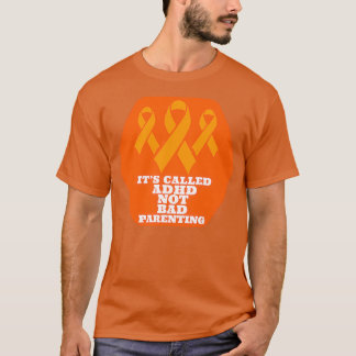 T-shirt itx27s appelé adhd not bad parenting adhd inspirat