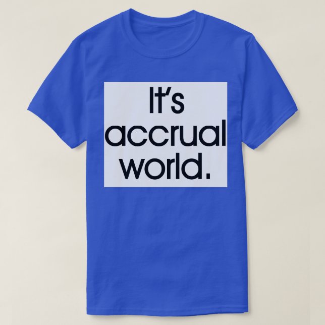 T-shirt Itx27s comptabilité d'exercice mondiale 19 (Design devant)