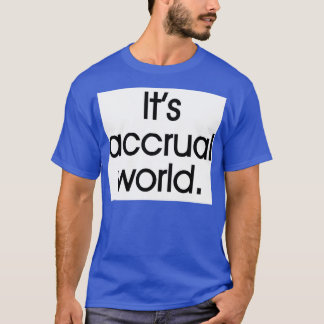 T-shirt Itx27s comptabilité d'exercice mondiale 19