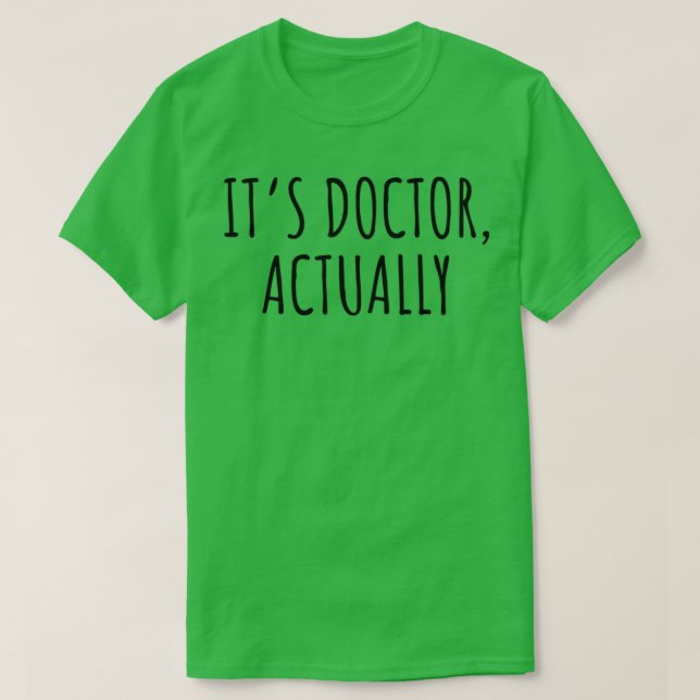 T-shirt Itx27s Docteur En Fait 2 (Design devant)