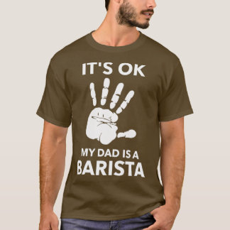 T-shirt ITx27S OK MON PÈRE EST UN BARISTA