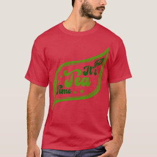 T-shirt Itx27s Tea Time Tea Time Délai Frame 1
